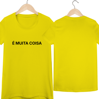 Nome do produto É Muita Coisa | Camiseta Baby Long Quality