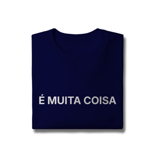 Nome do produto É Muita Coisa | Moletom Prime Fechado