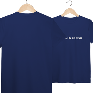 Nome do produto É Muita Coisa | Camiseta Pima