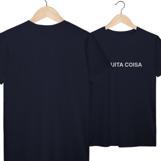 Nome do produto É Muita Coisa | Camiseta Prime