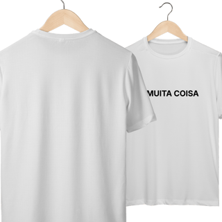 Nome do produto É Muita Coisa | Camiseta Sport Dry UV
