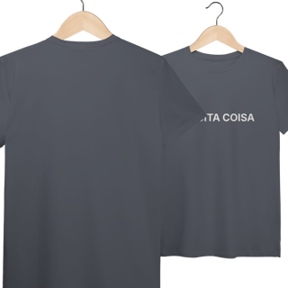 Nome do produto É Muita Coisa | Camiseta Pima