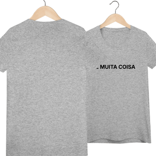 Nome do produto É Muita Coisa | Camiseta Baby Long Quality