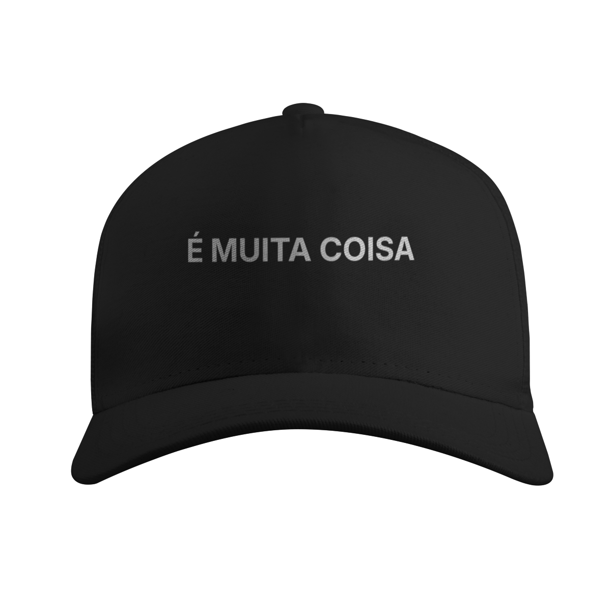 É Muita Coisa | Boné Americano com Tela