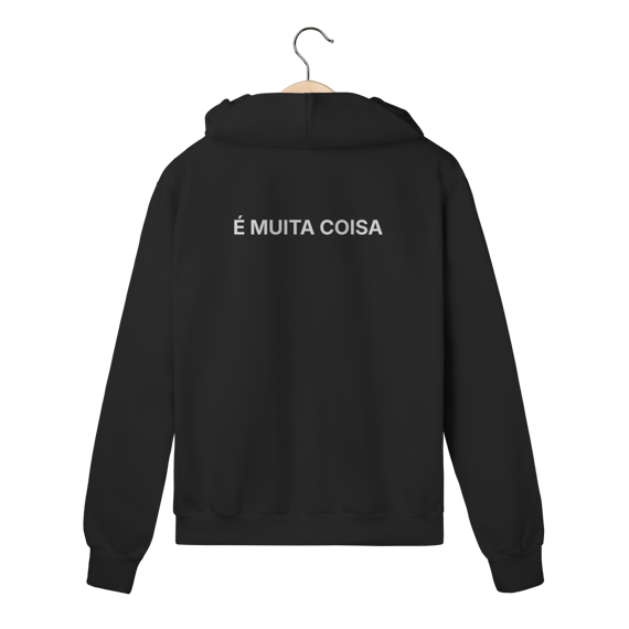 É Muita Coisa | Moletom Prime Com Zíper
