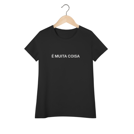 É Muita Coisa | Baby Long Pima
