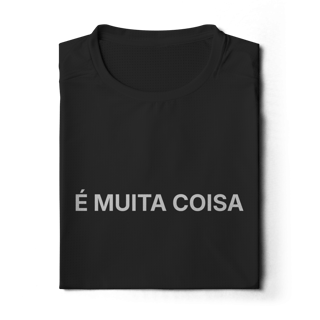 Nome do produto É Muita Coisa | Camisa Manga Longa Sport Dry UV