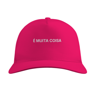 Nome do produto É Muita Coisa | Boné Quality