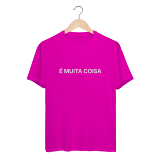 Nome do produto É Muita Coisa | Camiseta Sport Dry UV