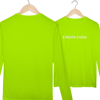 Nome do produto É Muita Coisa | Camisa Manga Longa Sport Dry UV