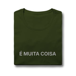 Nome do produto É Muita Coisa | Camiseta Baby Long Quality