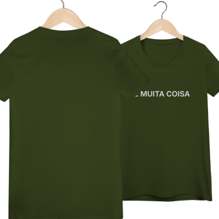 Nome do produto É Muita Coisa | Camiseta Baby Long Quality