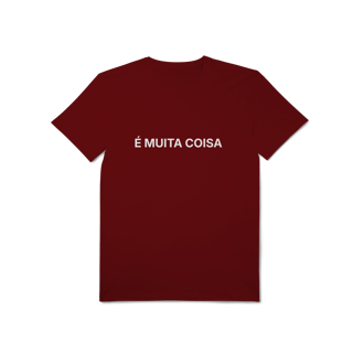 Nome do produto É Muita Coisa | T-Shirt Tech