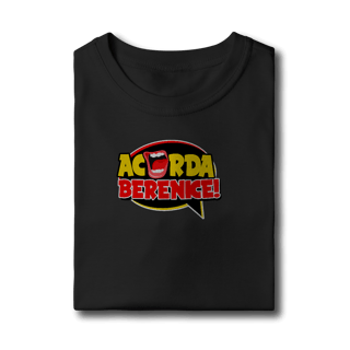 Nome do produto Camiseta Acorda, Berenice! Infantil 