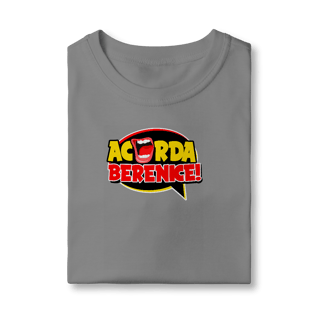Nome do produto Camiseta Acorda, Berenice! Infantil 