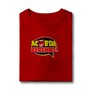 Nome do produto Camiseta Acorda, Berenice! Infantil 
