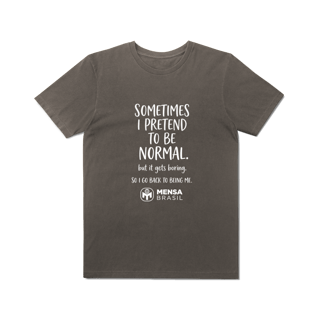 Nome do produto T-Shirt - Às vezes eu finjo ser normal