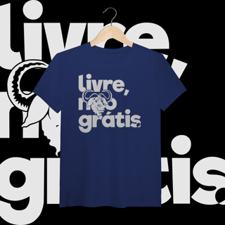 Nome do produtoLIVRE, NÃO GRÁTIS 1 - PIMA - UNISSEX