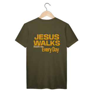 Nome do produto Camiseta Jesus Walks beside me Every Day - Unissex
