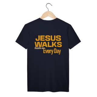 Nome do produto Camiseta Jesus Walks beside me Every Day - Unissex