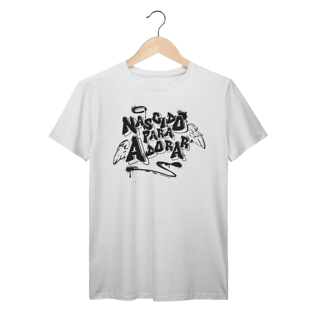 Nome do produto Camisa PRIME - NASCIDO PARA ADORAR