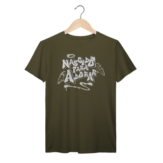 Nome do produto Camisa PRIME - NASCIDO PARA ADORAR