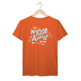 Nome do produto Camisa PRIME - NASCIDO PARA ADORAR