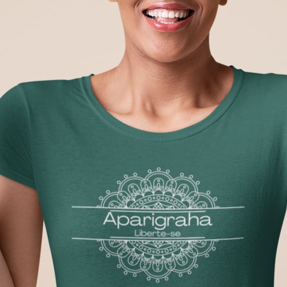 Camiseta Yoga Babylong Algodão Pima Aparigraha, Liberte o que Não te Serve