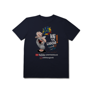 Nome do produtoCamiseta 50Tao Geek - Vai te Lascar V2