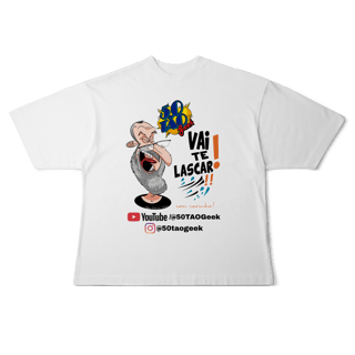 Nome do produtoCamiseta 50Tao Geek - Vai te Lascar V2 Oversized (Clara)