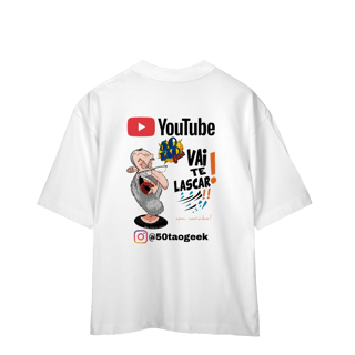 Nome do produtoCamiseta 50Tao Geek - Vai Te Lascar Oficial Oversized (Clara)