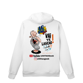 Nome do produtoMoletom 50Tao Geek - Vai te Lascar V2 Canguru (Clara)