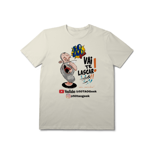 Nome do produtoCamiseta 50Tao Geek - Vai te Lascar V2 (Clara)