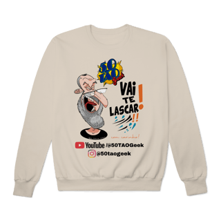 Nome do produtoMoletom 50Tao Geek - Vai te Lascar V2 Sueter (Clara)