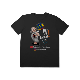 Nome do produtoCamiseta 50Tao Geek - Vai te Lascar V2