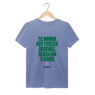 Nome do produto CAMISA JORNAL DOS SPORTS SE MINHA AVÓ TIVESSE RODAS…