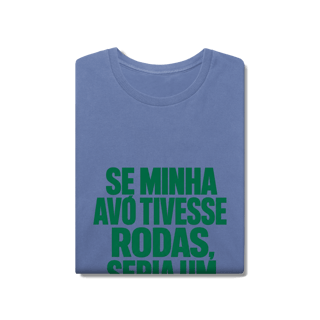 Nome do produto CAMISA JORNAL DOS SPORTS SE MINHA AVÓ TIVESSE RODAS…