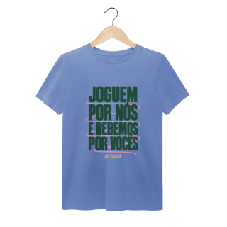 Nome do produto JOGUEM POR NÓS. BEBEMOS POR VOCÊS