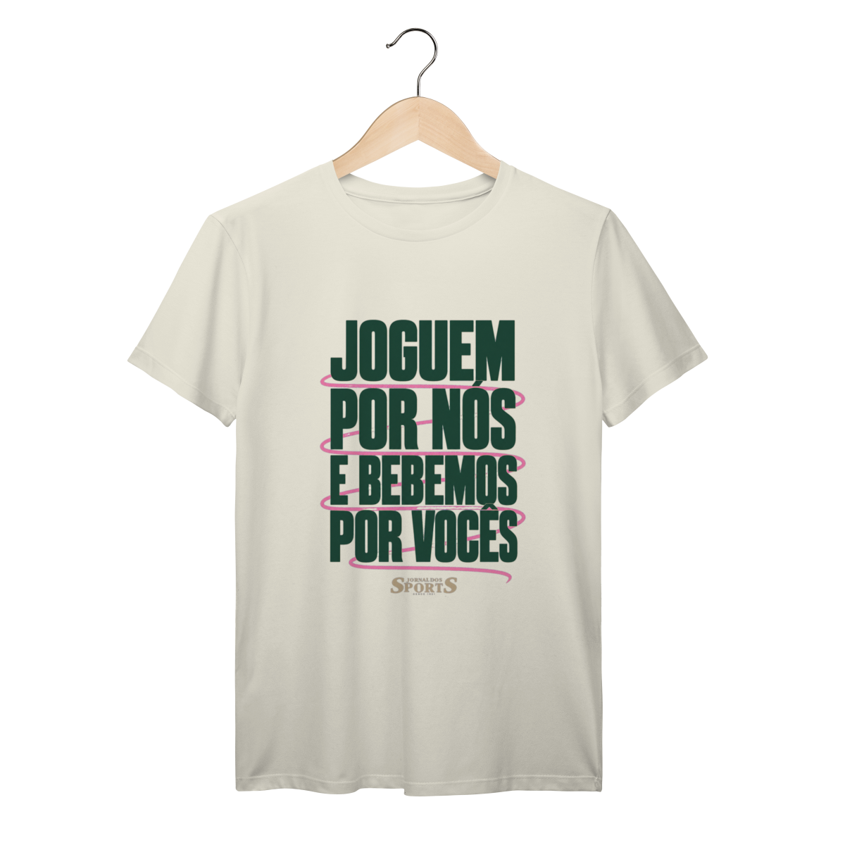 Nome do produto: JOGUEM POR NÓS. BEBEMOS POR VOCÊS. BRANCA