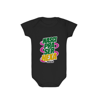Nome do produto BODY INFANTIL ‘NASCI PRA SER HEXA’