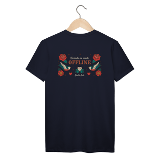 Nome do produtoCamiseta Prime “Offline”
