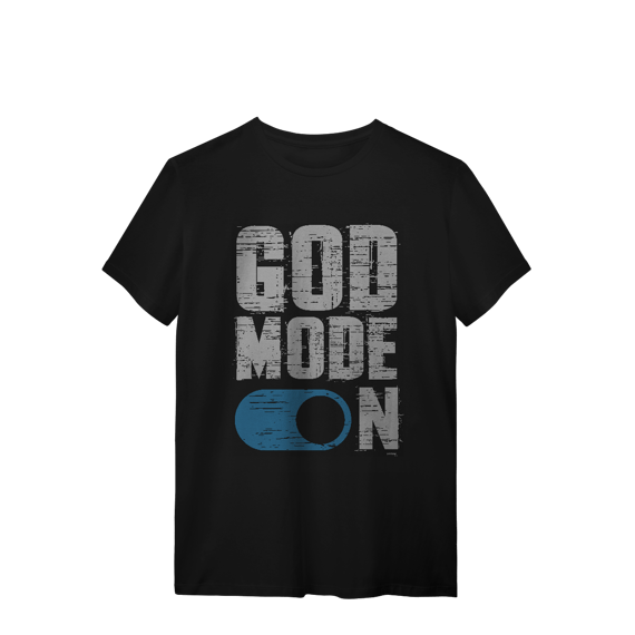 Camiseta God Mode On – Fé Ativada
