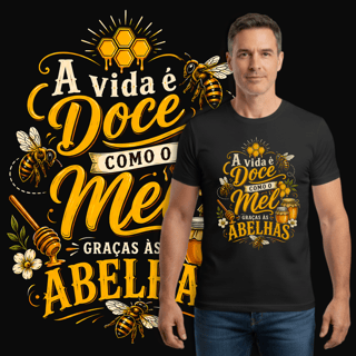 A Vida é Doce como o Mel
