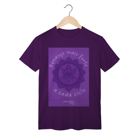 Camisa Roxa Renasço mais forte a cada ciclo