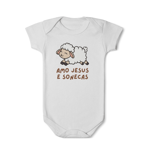 Amo Jesus e Sonecas (body de bebê)