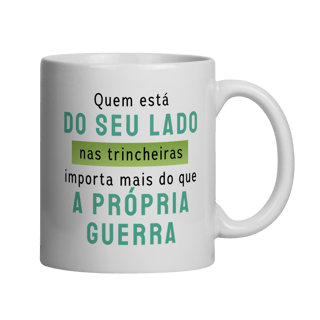 Nome do produto Caneca Quem Está ao Seu Lado