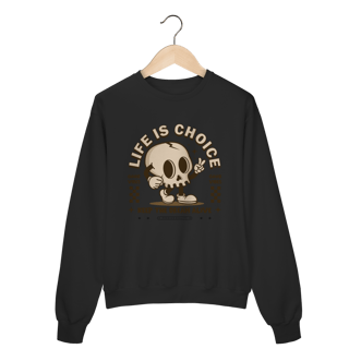 Life Is Choice - Moletom S/Touca