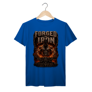Nome do produto Camiseta Premium Forged in Iron