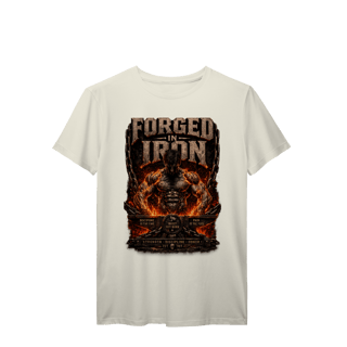 Nome do produto Camiseta Premium Forged in Iron