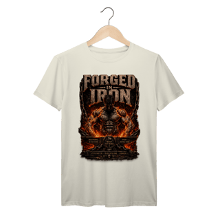 Nome do produto Camiseta Premium Forged in Iron